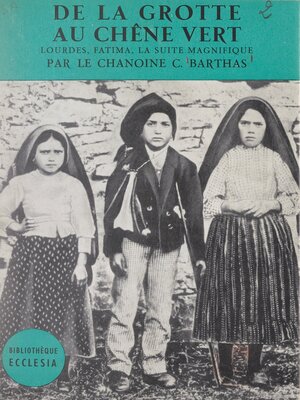 cover image of De la grotte au chêne vert